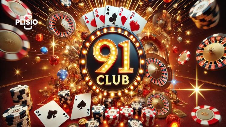 91 Club A Leading Platform for Online Gaming Enthusiasts